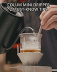 COLUM Mini Dripper | Stainless Steel + Glass Coffee Brewer